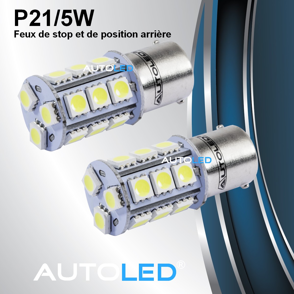 Ampoule Led P21/5W / BAY15D - 150 Watts - Blanc 6000K